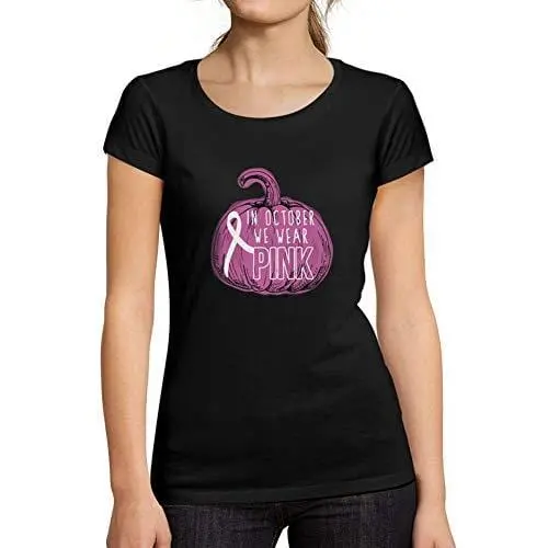 Ultrabasic - Tee-Shirt Femme Manches Courtes In October We Wear Pink Noir Profond 1