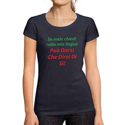 Ultrabasic - Tee-Shirt Femme Manches Courtes Se Mela Chiedi Nella Mia Lingua 1