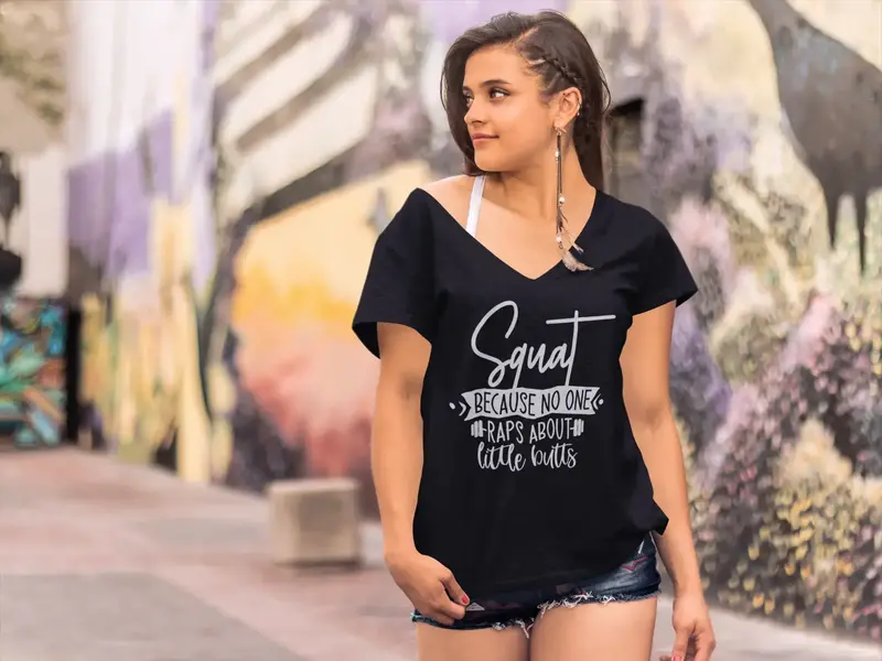 Ultrabasic Women's Novelty T-Shirt Squat Because No One Raps About Little Butts 1