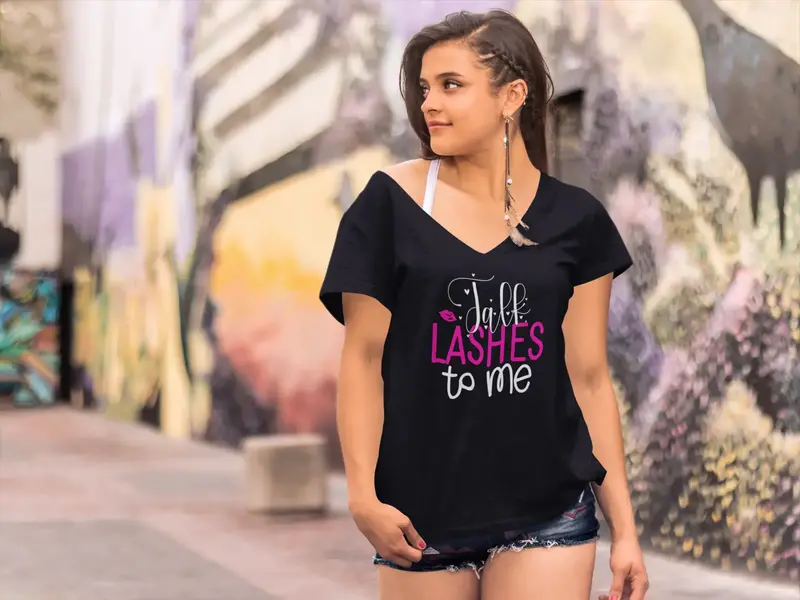 Ultrabasic Women's Novelty T-Shirt Talk Lashes To Me - Funny Make Up Quote 1