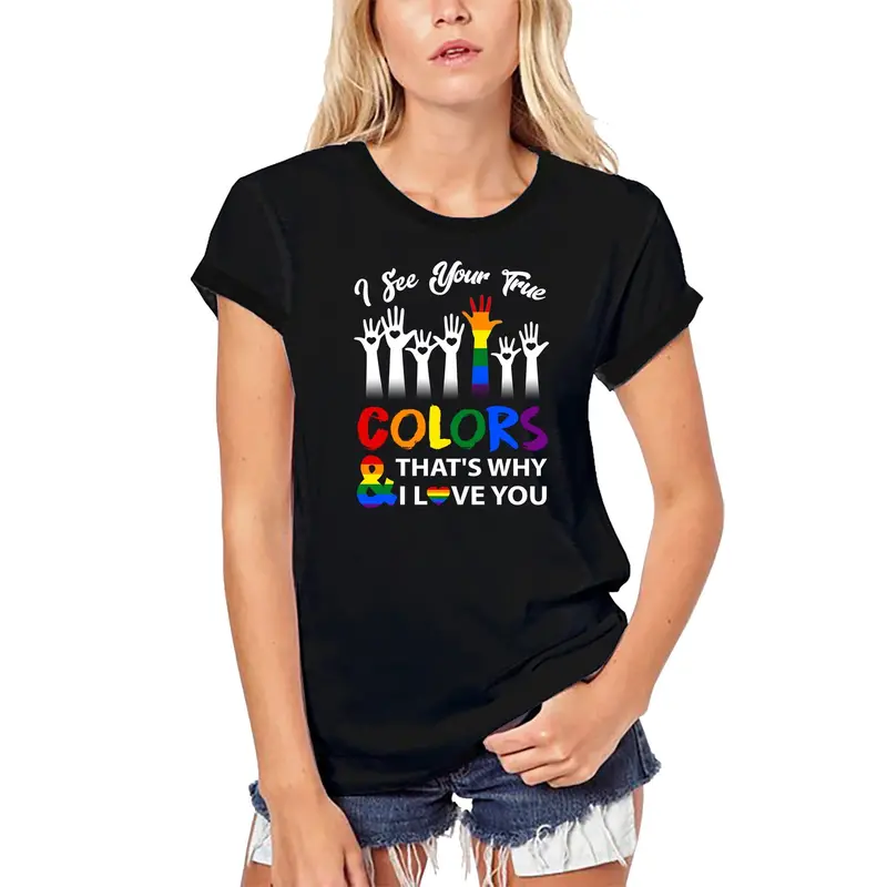 Ultrabasic Women's Organic T-Shirt I See Your True Colors - Lgbt Pride - Funny Rainbow Shirt 1
