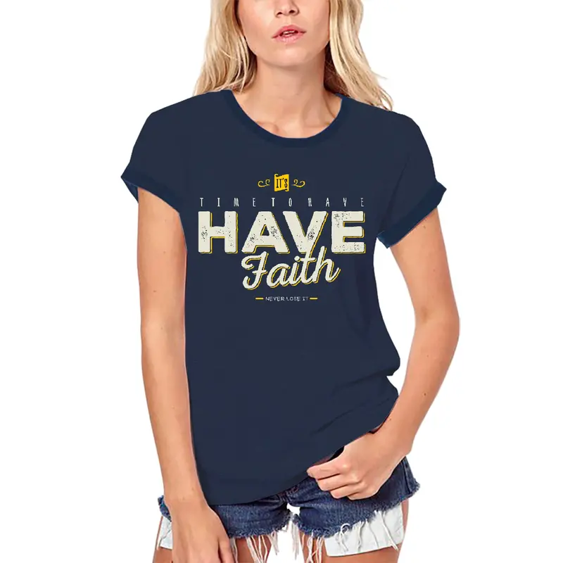 Ultrabasic Women's Organic T-Shirt Time To Have Faith - Bible Religious Shirt 1