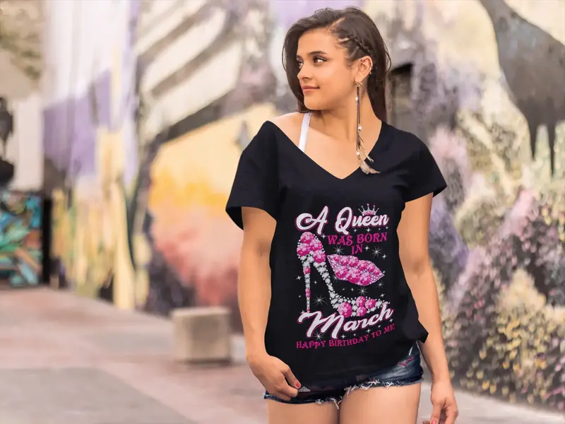 Ultrabasic Women's T-Shirt A Queen Was Born In March - Happy Birthday Shirt For Ladies 1