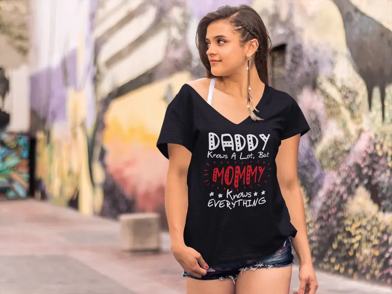 Ultrabasic Women's T-Shirt Daddy Knows A Lot But Mommy Knows Everything Tee Shirt Tops 2