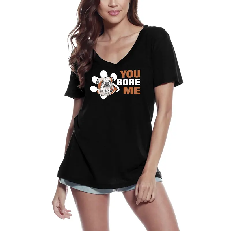 Ultrabasic Women's T-Shirt English Bulldog You Bore Me - Funny Dog Tee Shirt 2