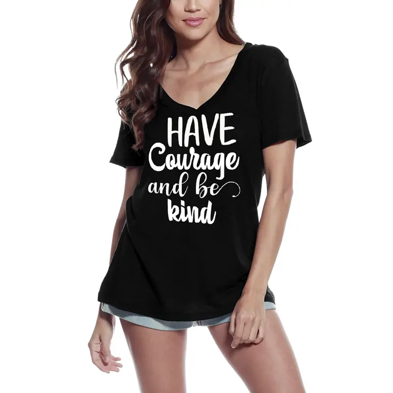 Ultrabasic Women's T-Shirt Have Courage And Be Kind - Short Sleeve Tee Shirt Tops 1