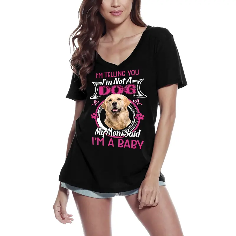 Ultrabasic Women's T-Shirt I'm Telling You I'm Not A Golden Retriever - My Mom Said I'm A Baby - Cute Puppy Dog Lover Tee Shirt 3