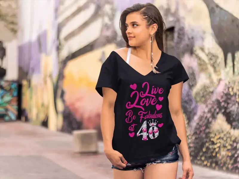 Ultrabasic Women's T-Shirt Live Love Be Fabulous - 40Th Birthday Shirt For Ladies 1