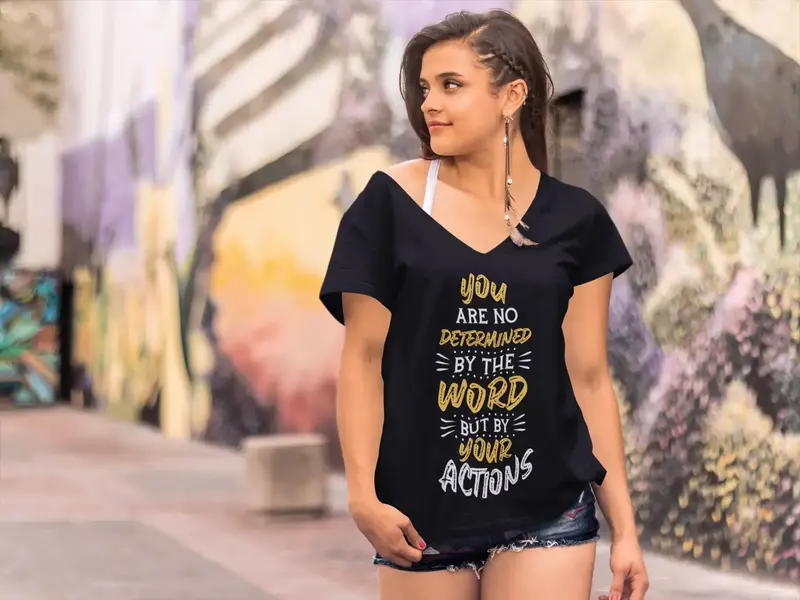 Ultrabasic Women's T-Shirt Not Determined By Word But By Your Action - Quote Shirt 1