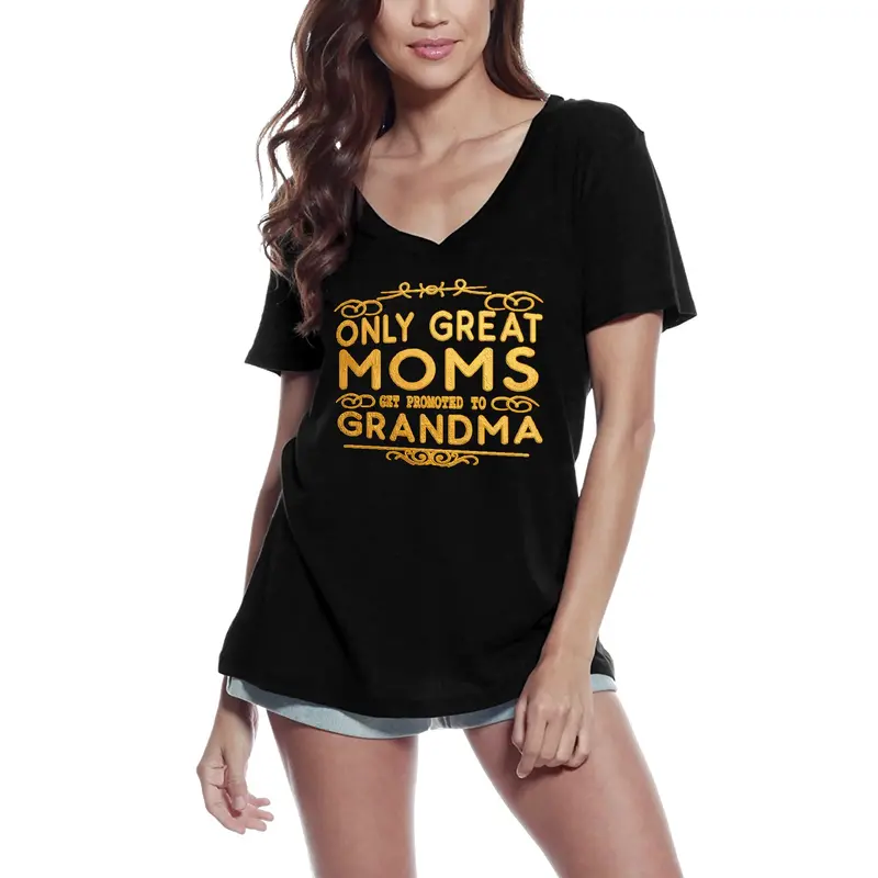 Ultrabasic Women's T-Shirt Only Great Moms Get Promoted To Grandma - Tee Shirt Tops 1