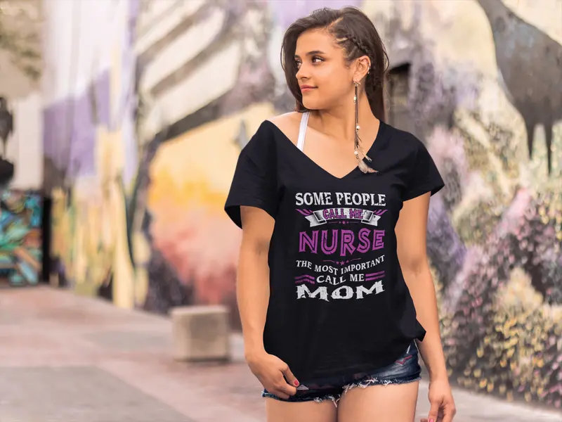 Ultrabasic Women's T-Shirt Some People Call Me Nurse Most Important Call Me Mom Tee Shirt 2