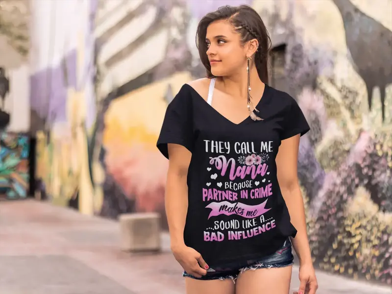 Ultrabasic Women's T-Shirt They Call Me Nana Because Partner In Crime Makes Me Sound Like A Bad Influence 1