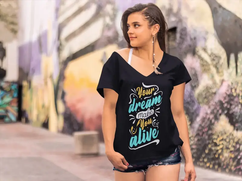 Ultrabasic Women's T-Shirt Your Dream Make You Alive - Motivational Quote Shirt 1