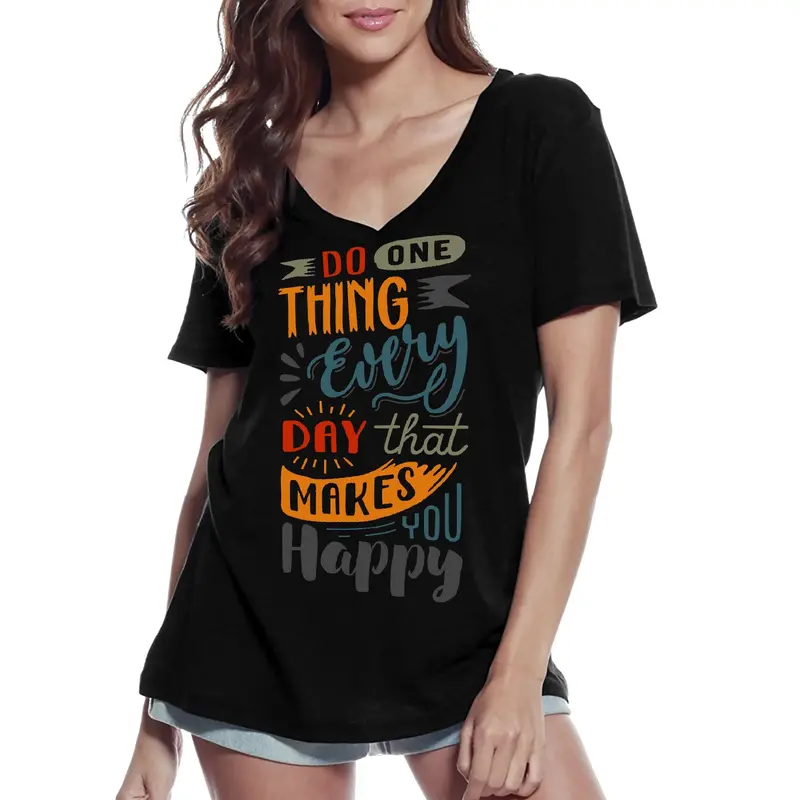 Ultrabasic Women's V-Neck T-Shirt Do One Thing Every Day That Makes You Happy - Short Sleeve Tee Shirt 1