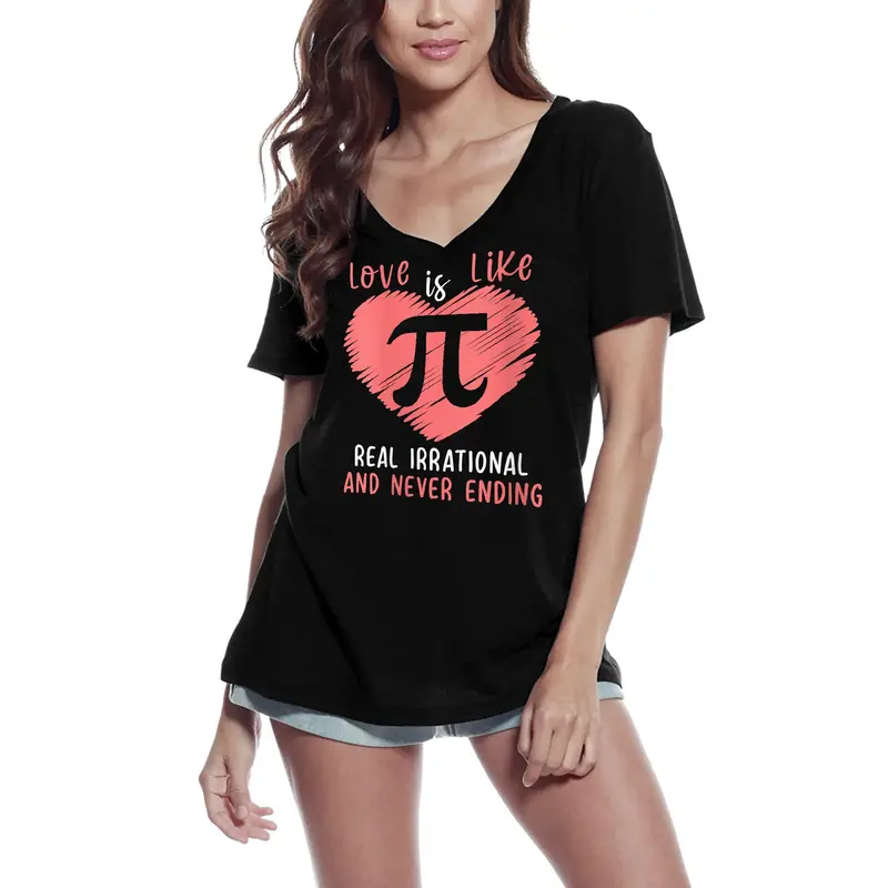 Ultrabasic Women's V-Neck T-Shirt Love Is Like Pi Real Irrational And Never Ending - Pi Day Tee Shirt 1