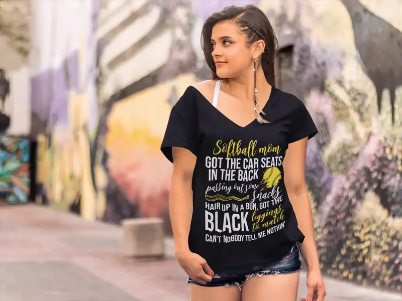 Ultrabasic Women's V-Neck T-Shirt Softball Mom Can's Nobody Tell Me Nothin - Funny Mom's Quote 1