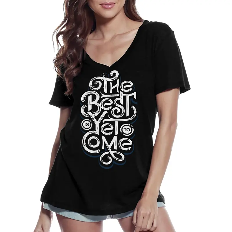 Ultrabasic Women's V-Neck T-Shirt The Best Is Yet To Come - Short Sleeve Tee Shirt 1