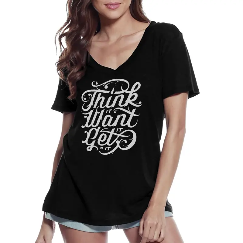 Ultrabasic Women's V-Neck T-Shirt Think It Want It Get It - Short Sleeve Tee Shirt 1