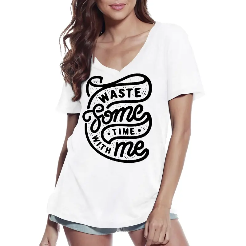 Ultrabasic Women's V-Neck T-Shirt Waste Some Time With Me - Short Sleeve Tee Shirt 1
