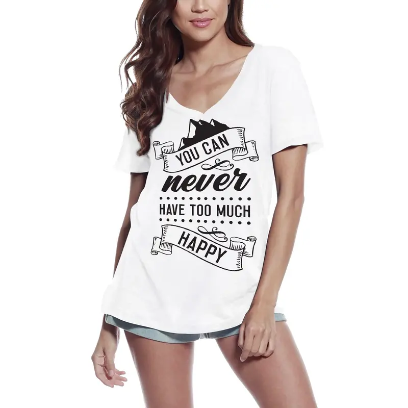 Ultrabasic Women's V Neck T-Shirt You Can Never Have Too Happy - Vintage Shirt 1