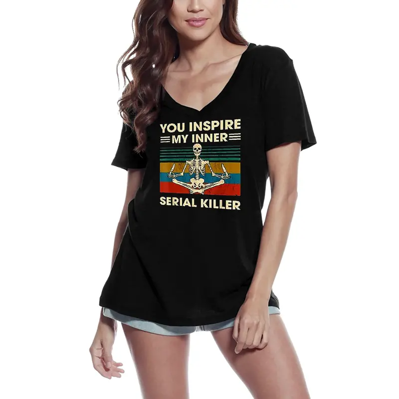 Ultrabasic Women's V-Neck You Inspire My Inner Serial Killer - Funny Yoga Peace Tee Shirt 1