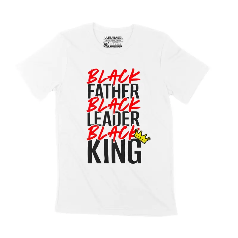 Unisex Adult T-Shirt Black Father Black Leader Black King History Shirt 1