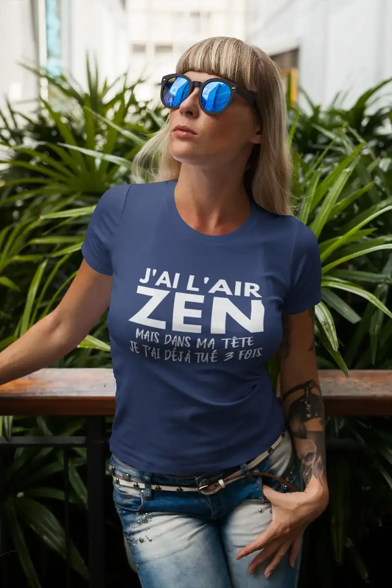 Women's Short Sleeved T-Shirt J'ai L'air Zen Mais Dans Ma Tête 1