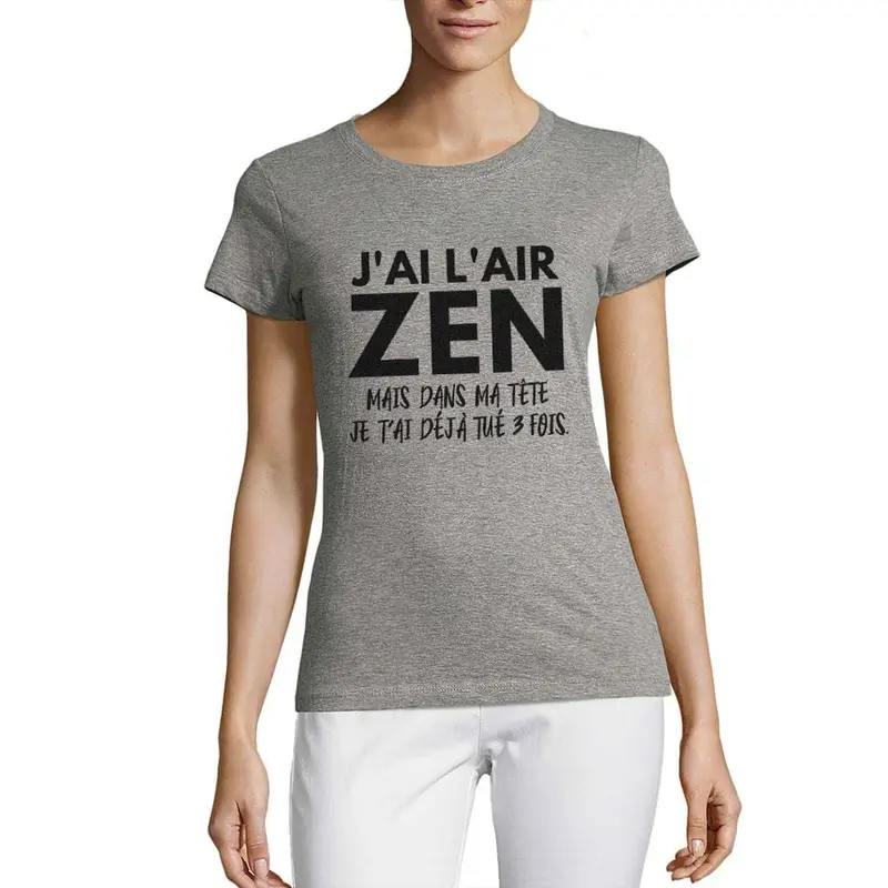 Women's Short Sleeved T-Shirt J'ai L'air Zen Mais Dans Ma Tête 12