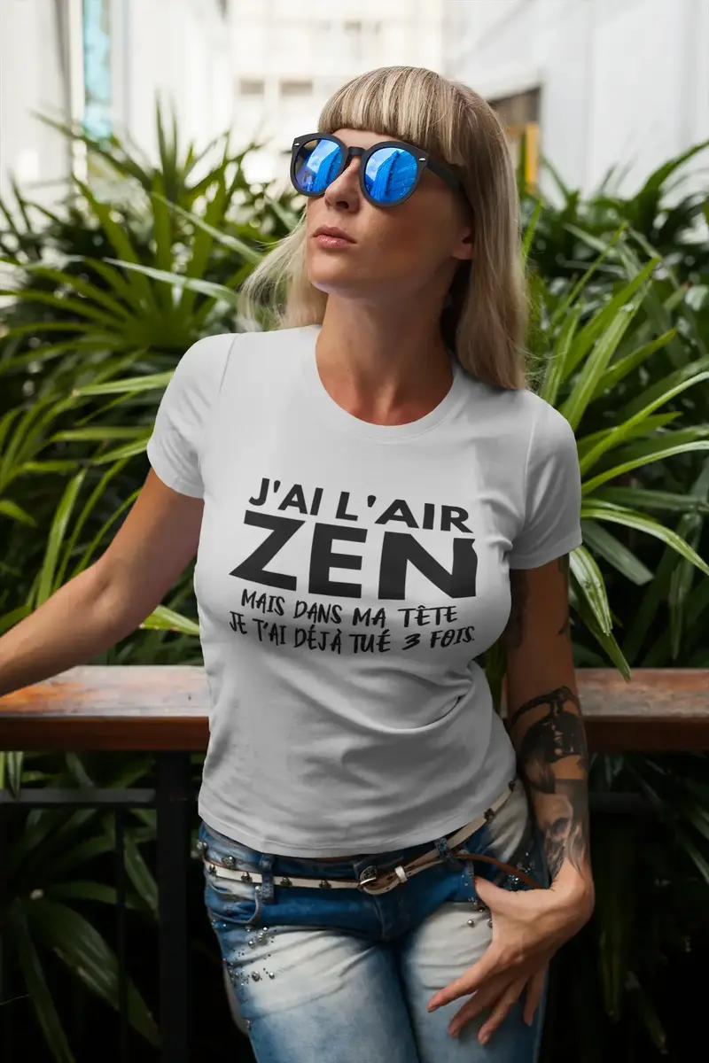 Women's Short Sleeved T-Shirt J'ai L'air Zen Mais Dans Ma Tête 2