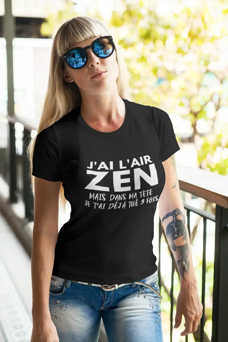 Women's Short Sleeved T-Shirt J'ai L'air Zen Mais Dans Ma Tête 3