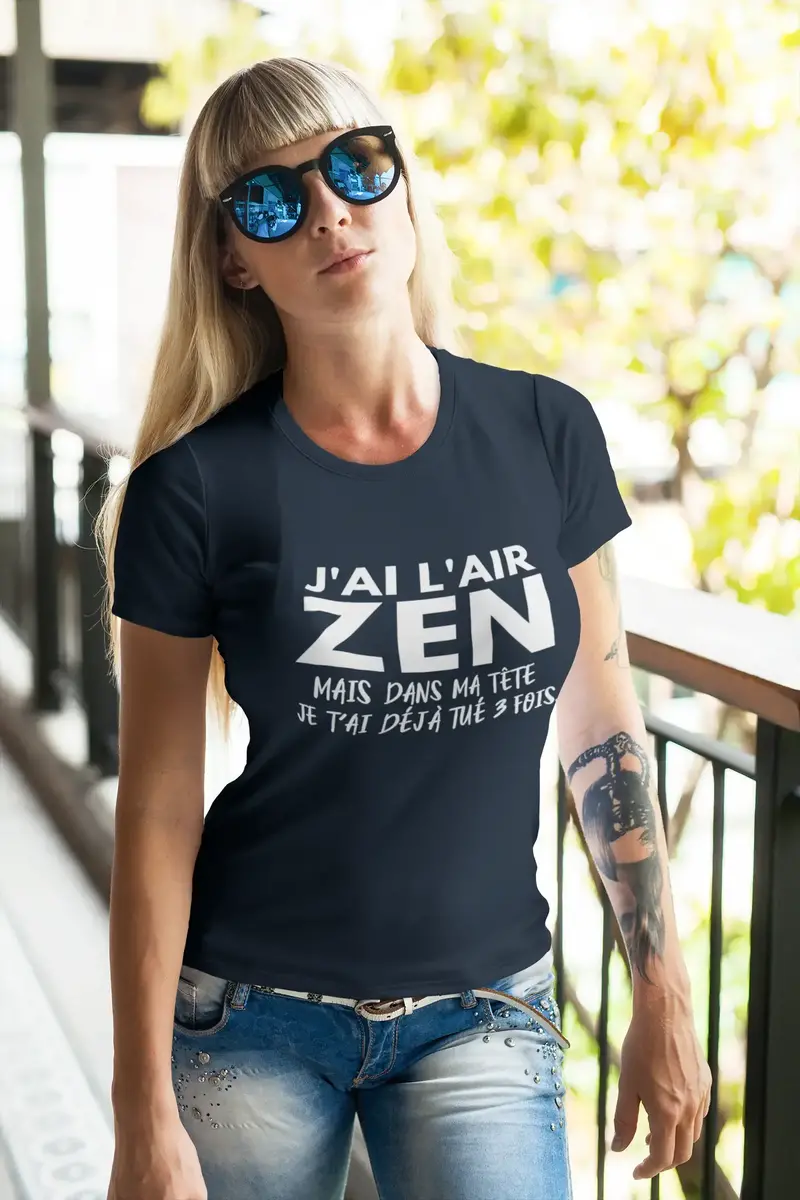 Women's Short Sleeved T-Shirt J'ai L'air Zen Mais Dans Ma Tête 6