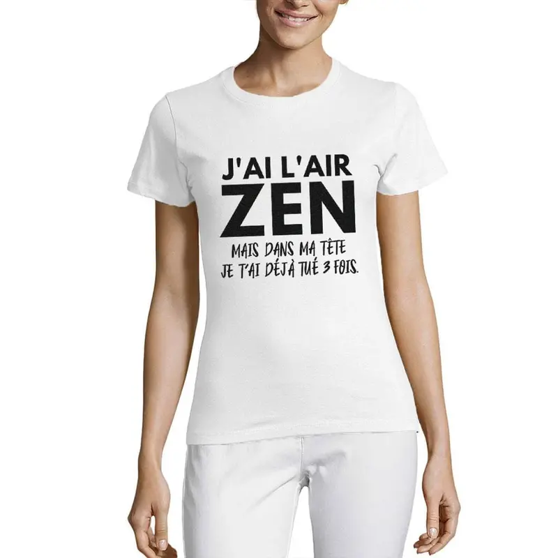 Women's Short Sleeved T-Shirt J'ai L'air Zen Mais Dans Ma Tête 8